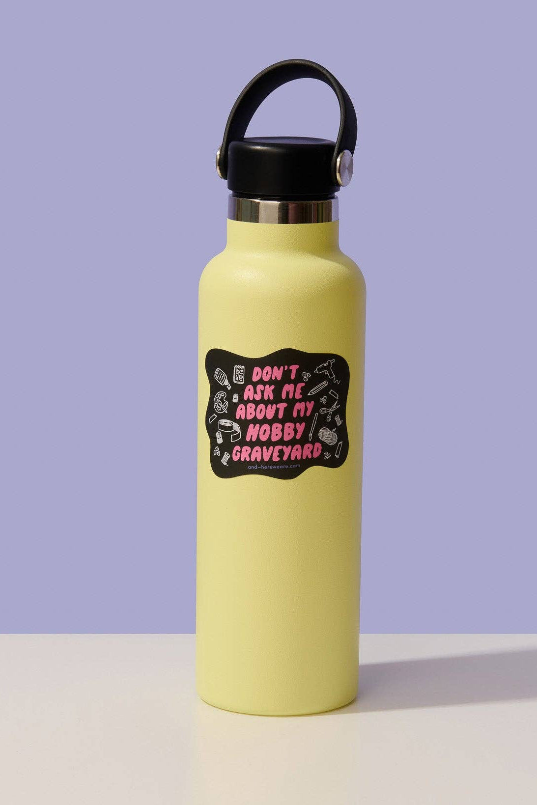 don't ask me about my hobby graveyard sticker