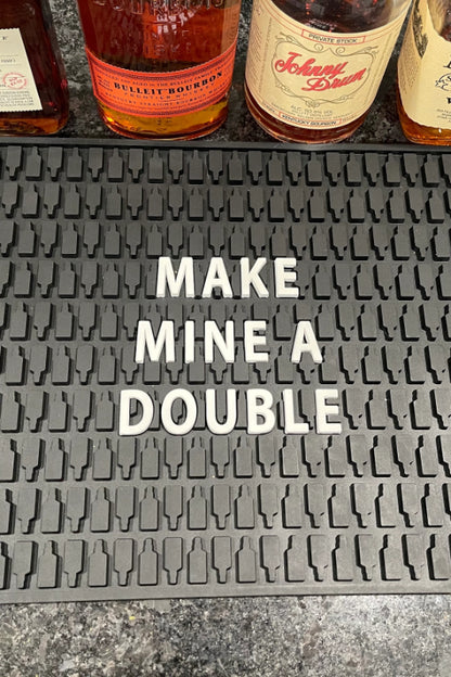 bar mat - make mine a double