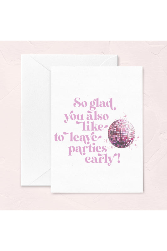 leaving parties - card