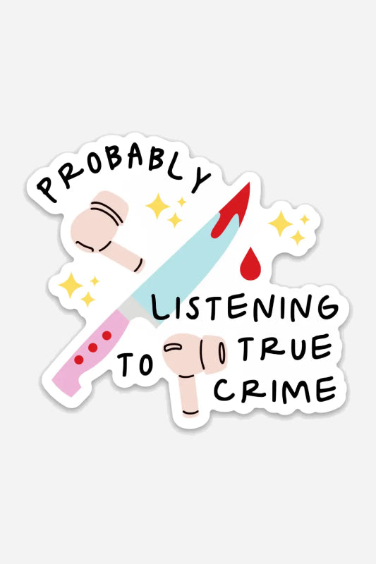 true crime podcast sticker