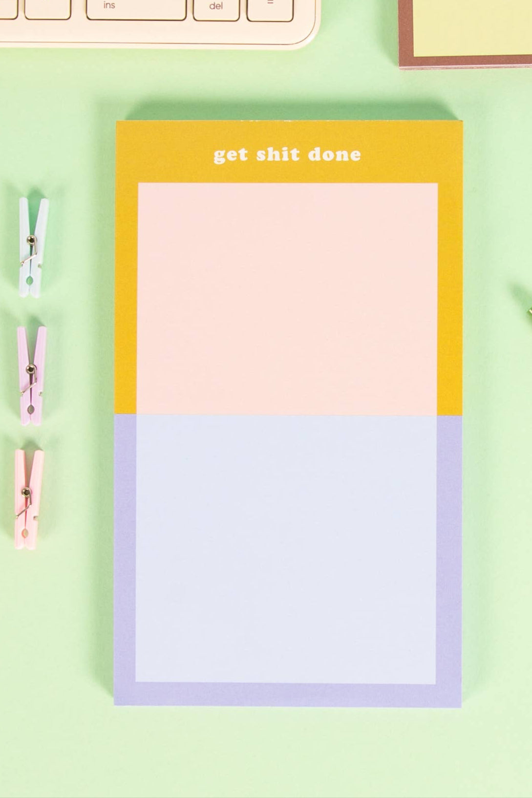 tearaway notepad - get shit done