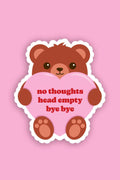 no thoughts teddy bear mini sticker