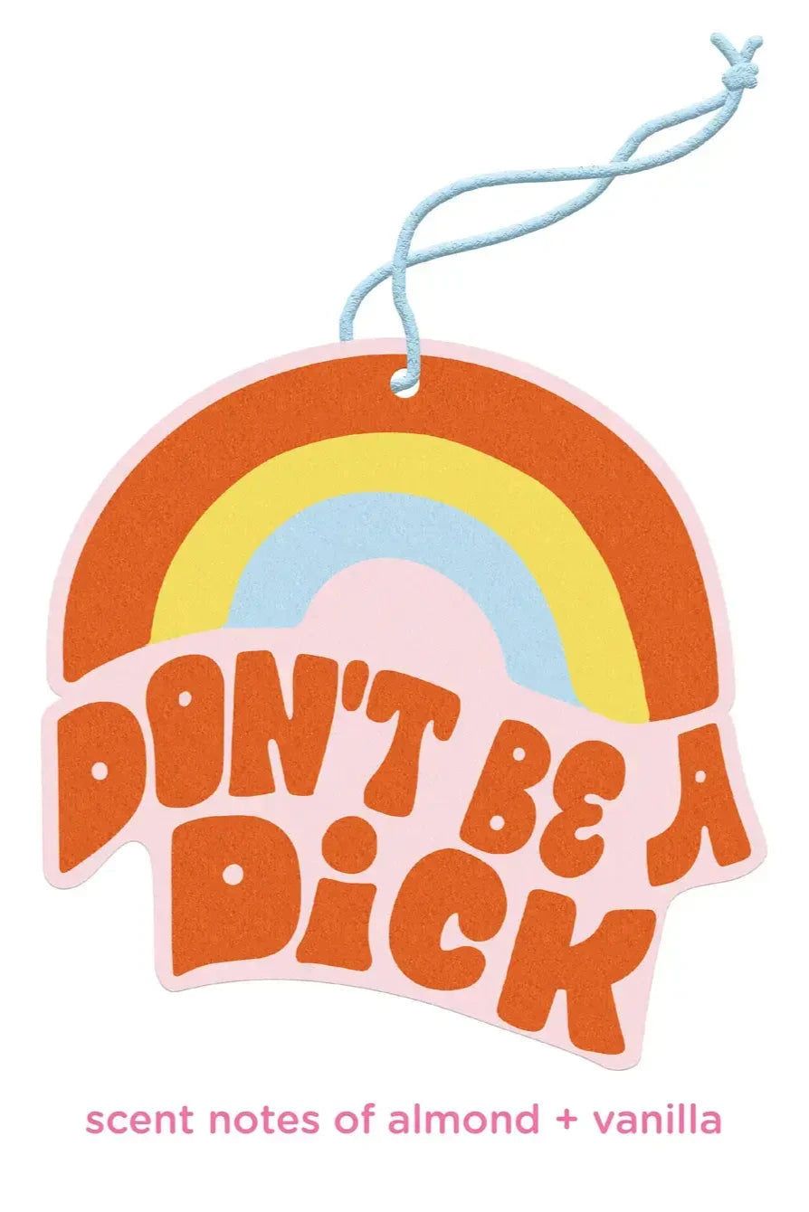 air freshener - don't be a dick