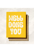 well done you