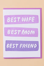 best wife/mom/friend - greeting card