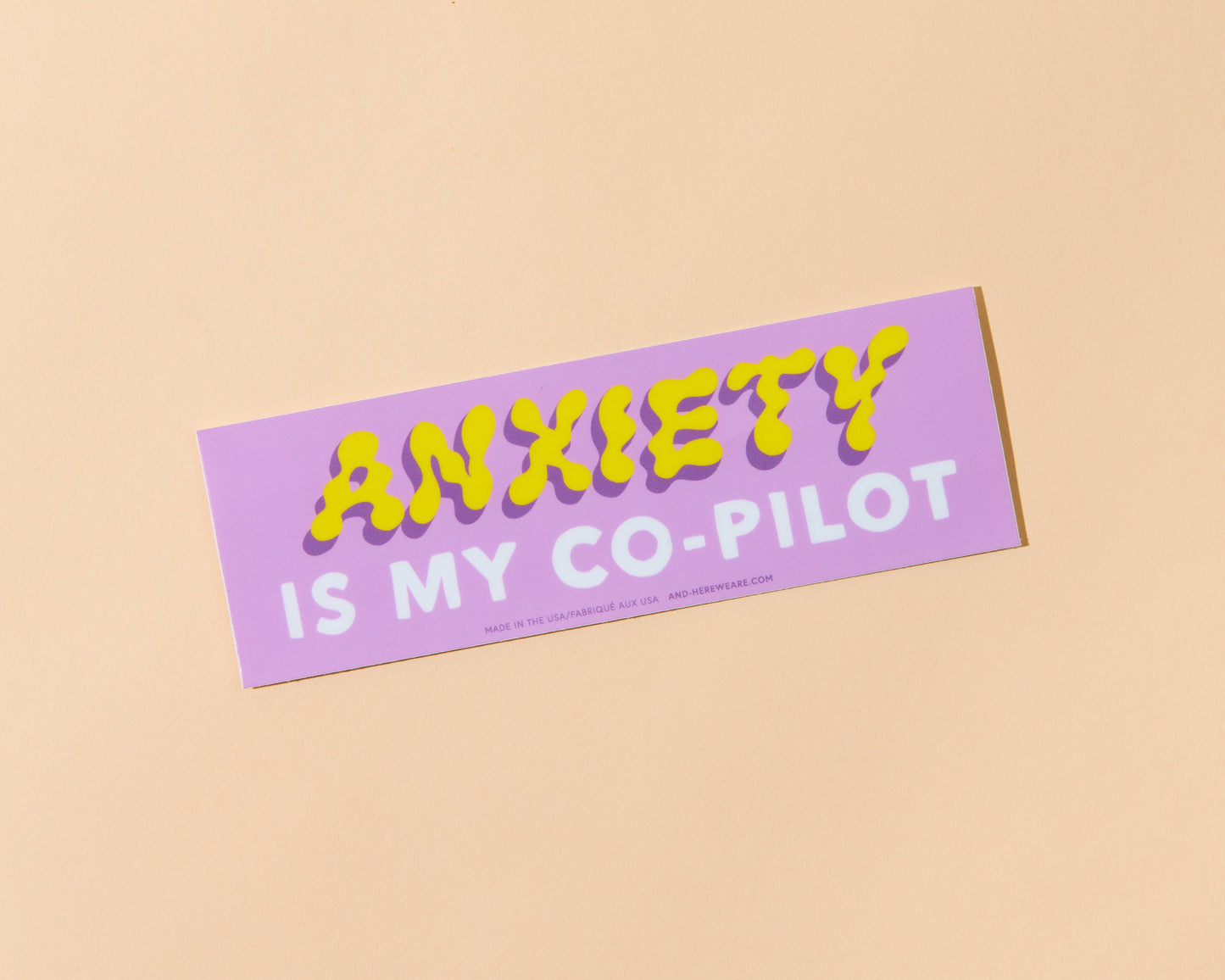 anxiety is my co-pilot bumper sticker