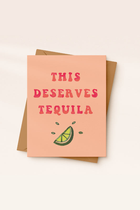 this deserves tequila