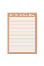 small tearaway notepad - let's do the damn thing