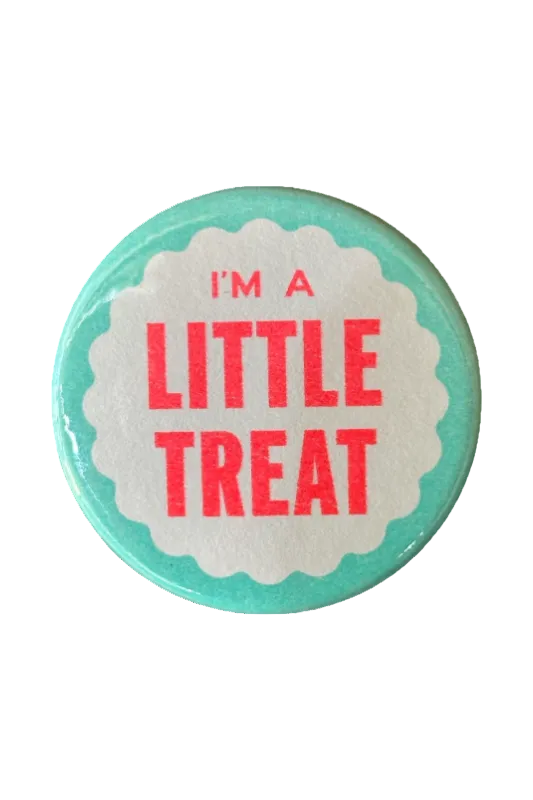 i'm a little treat button
