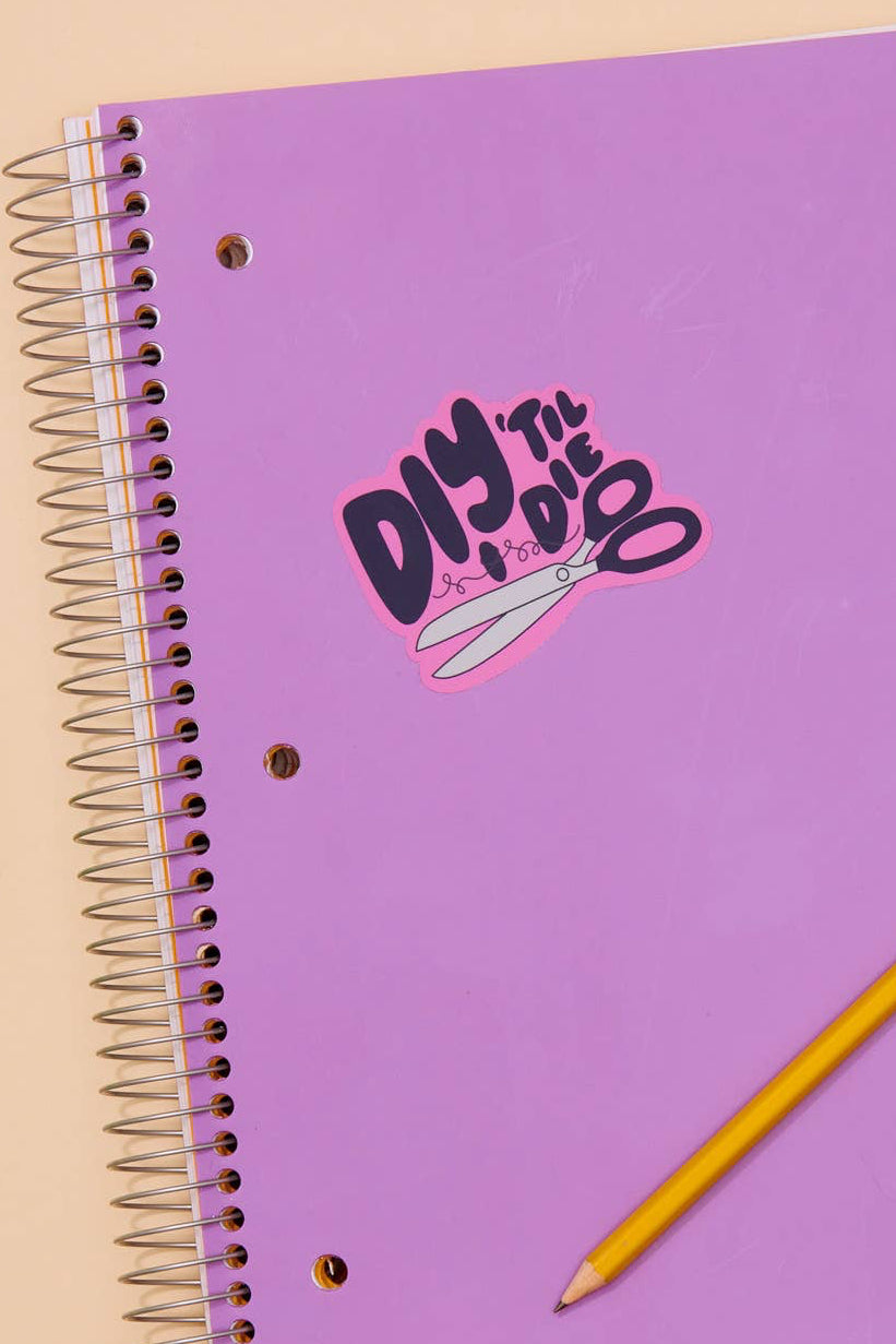 diy till i die sticker