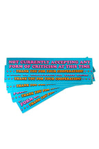not accepting criticism at this time sticker