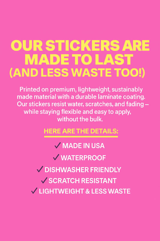 Promotional text about durable stickers on a pink background