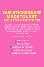 Promotional text about durable stickers on a pink background