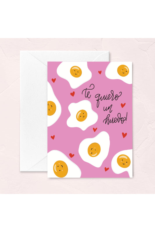 te quiero un huevo card