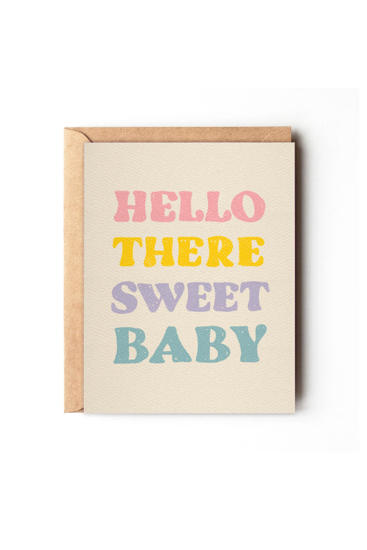 hello there, sweet baby