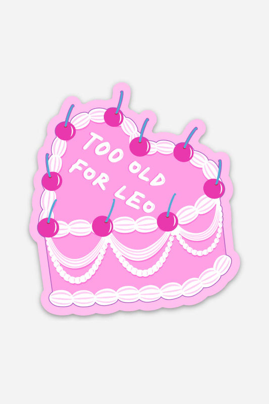 too old for leo sticker