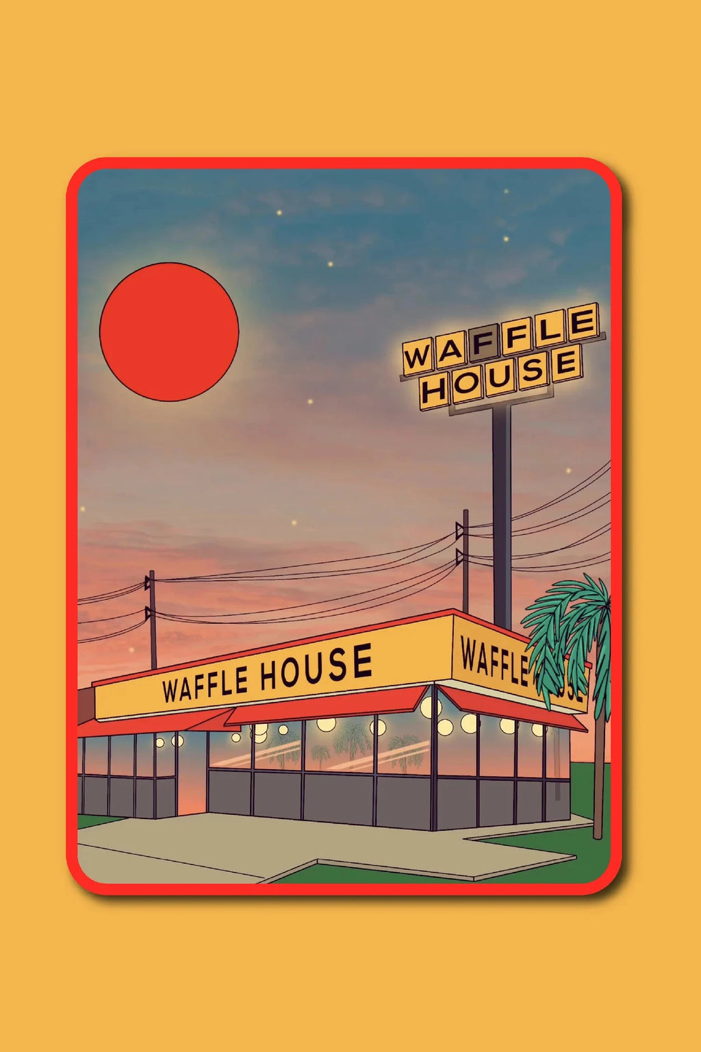 A retro-style illustrated poster or art print featuring a Waffle House diner at sunset, centered on a solid mustard-yellow background.