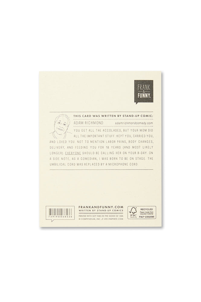 frank & funny card - you get all the credit but your mom did all the work (FINAL SALE)