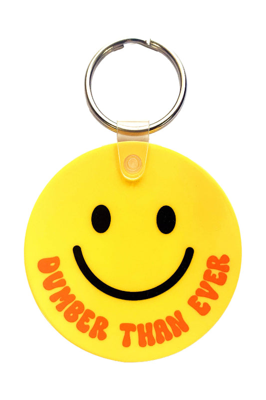 dumber than ever keychain