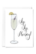 sip sip hooray champagne card