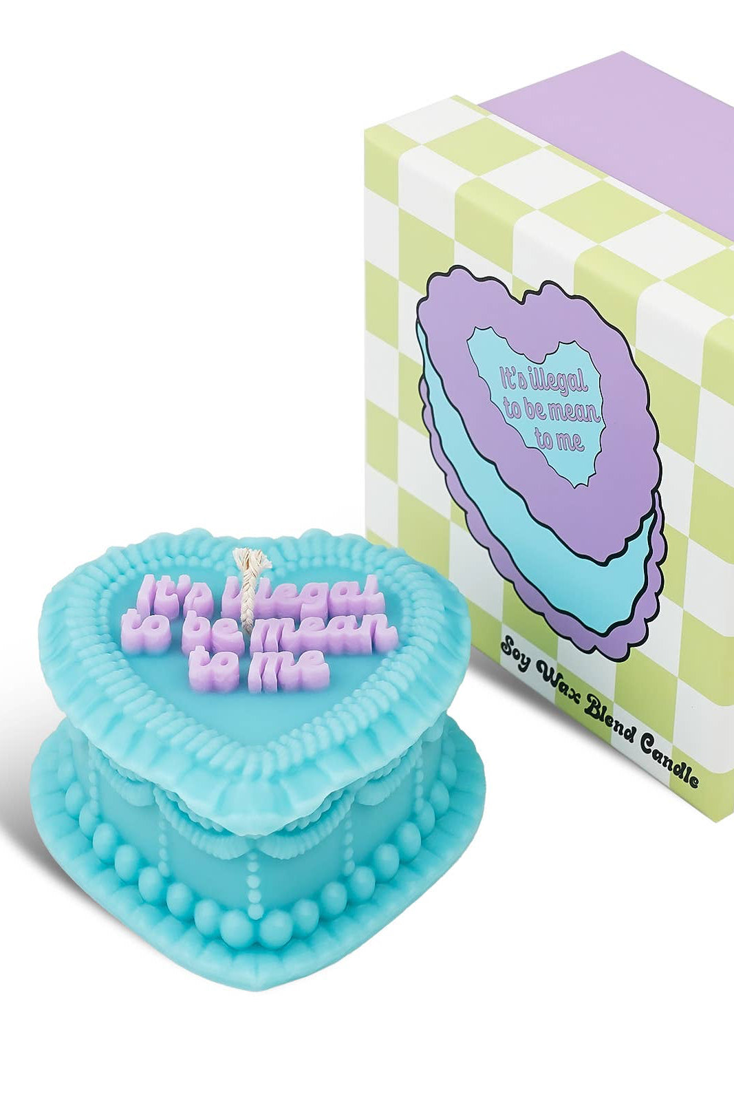 heart cake candle - illegal to be mean to me