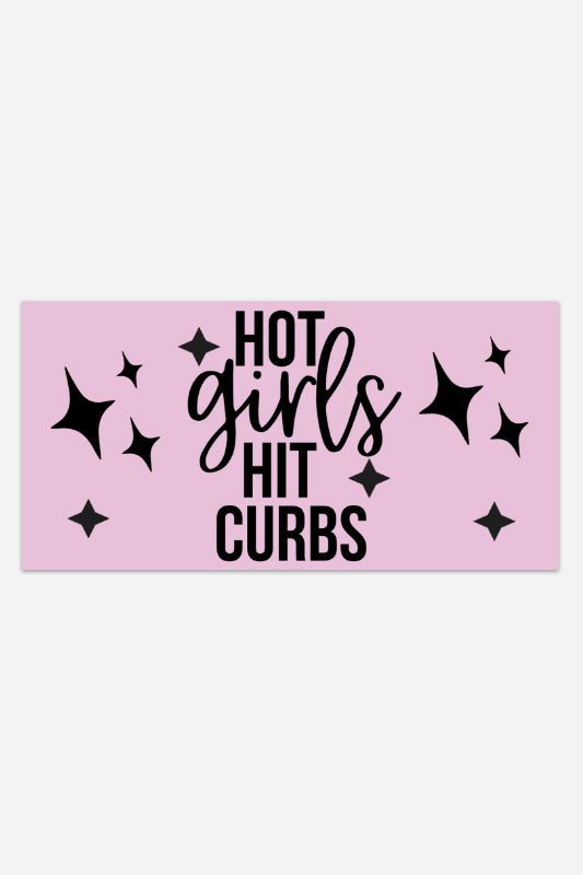 hot girls hit curbs bumper sticker